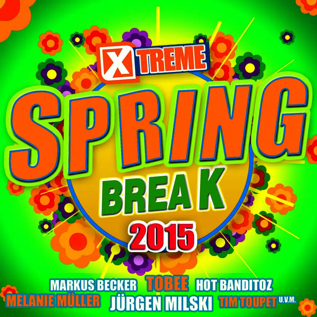 Xtreme Spring Break 2015