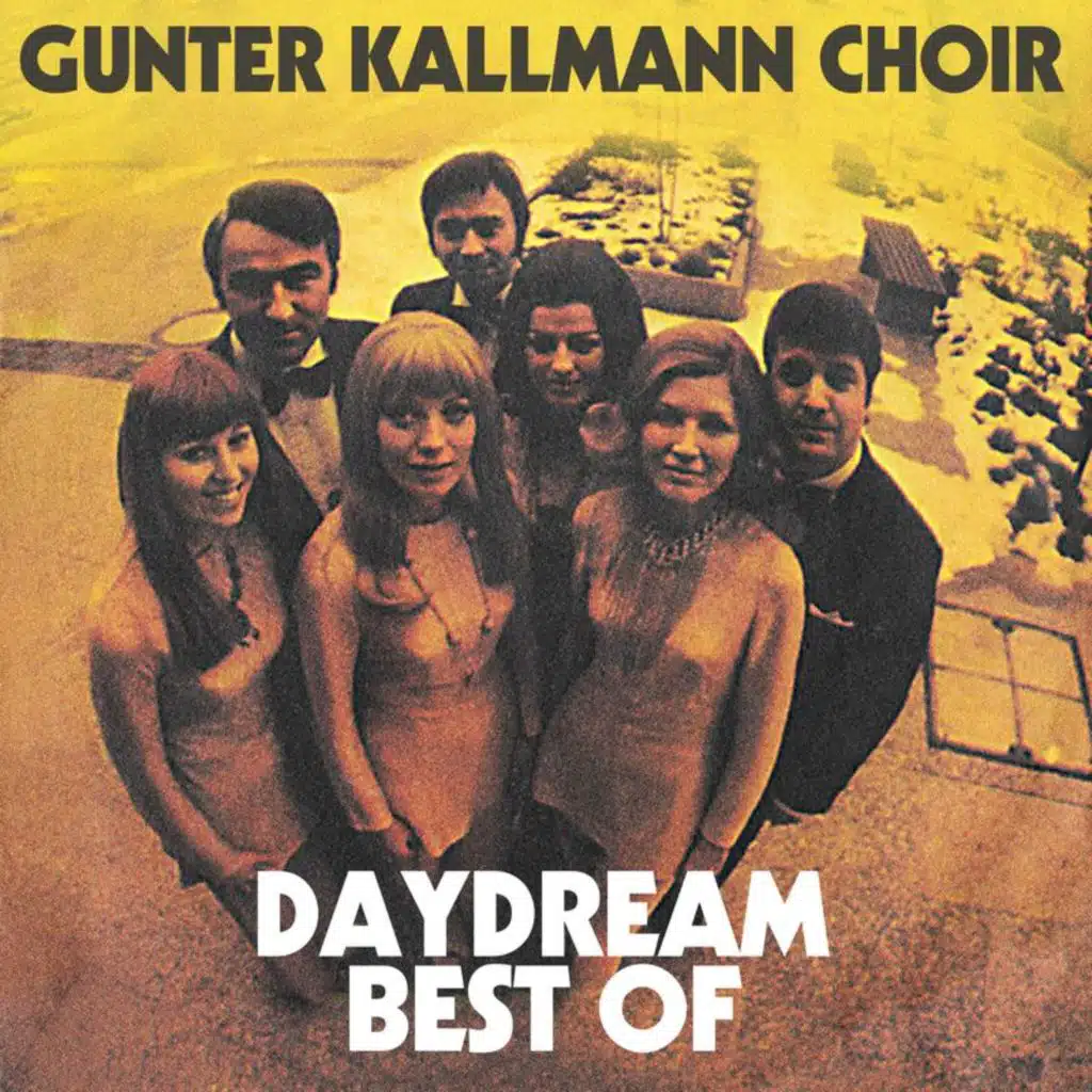 Daydream - Best Of The Gunter Kallmann Choir