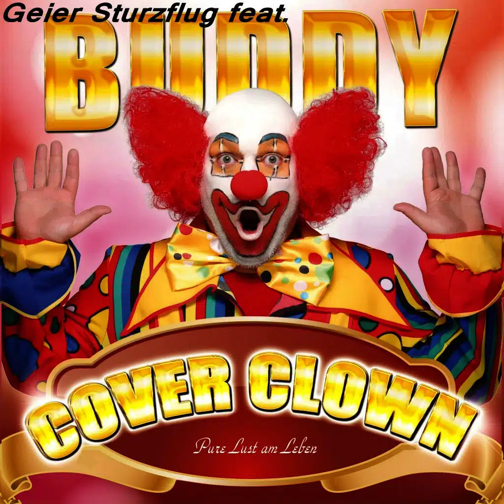 Geier Sturzflug feat. Buddy