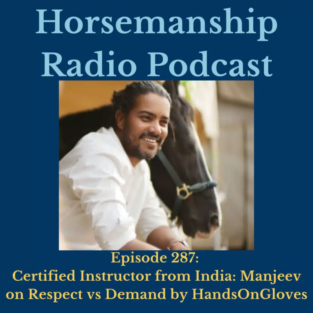 287: Certified Instructor from India: Manjeev on Respect vs Demand by HandsOnGloves