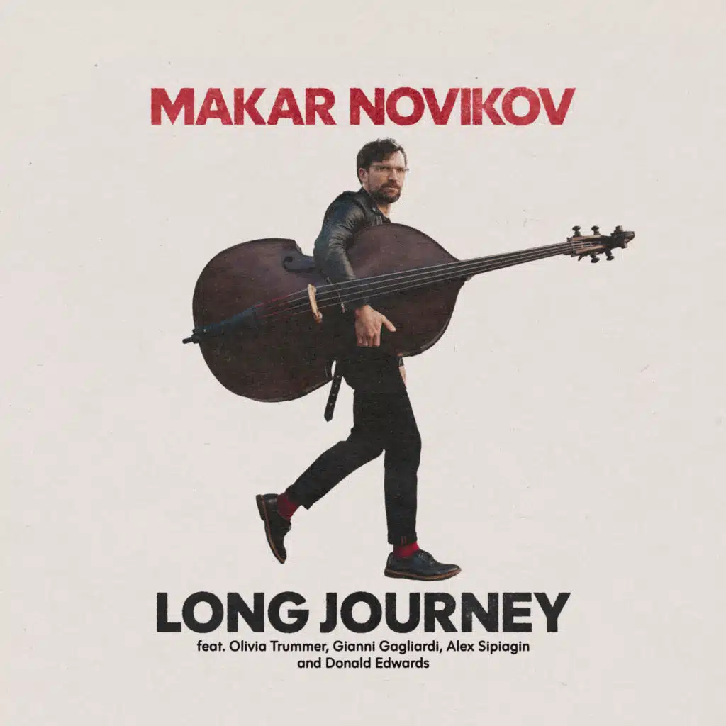 Long Journey (feat. Olivia Trummer, Alex Sipiagin, Donald Edwards & Gianni Gagliardi)