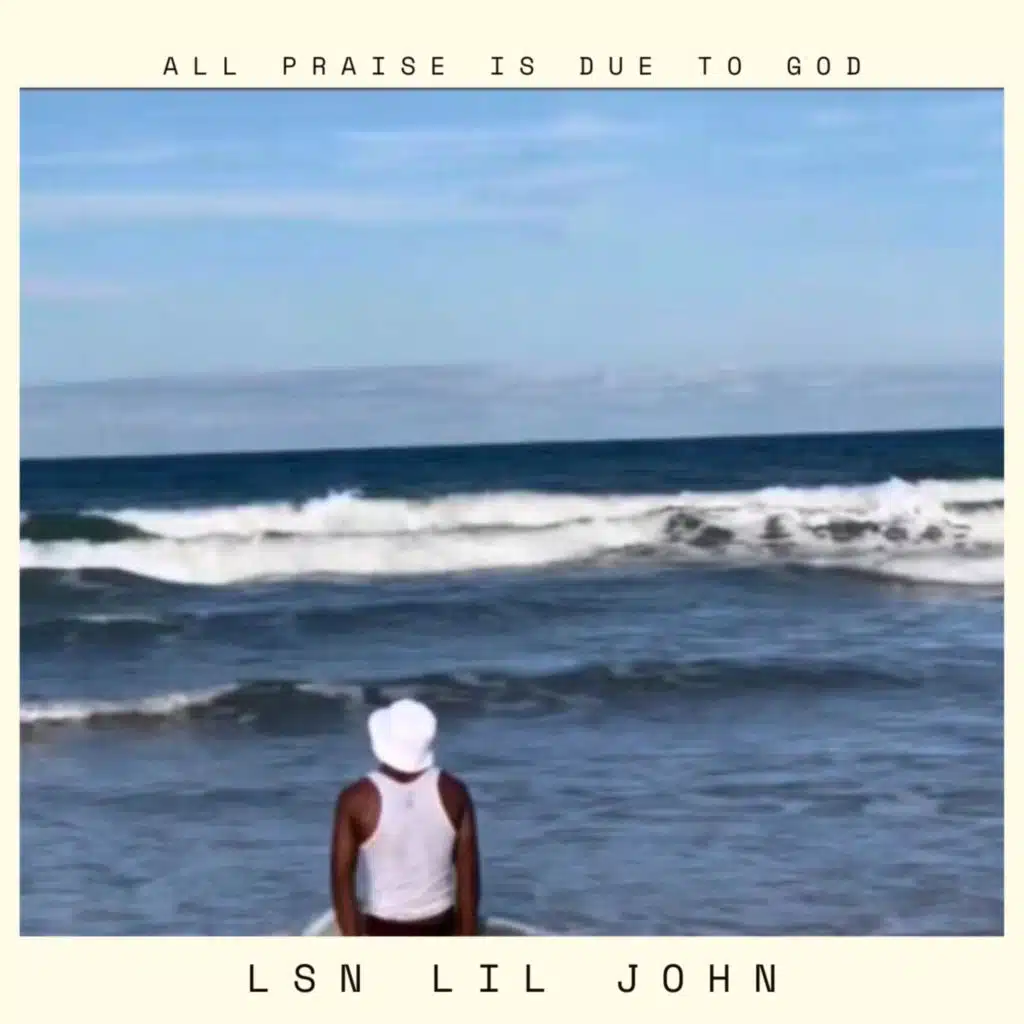 All Praise Is Due To God