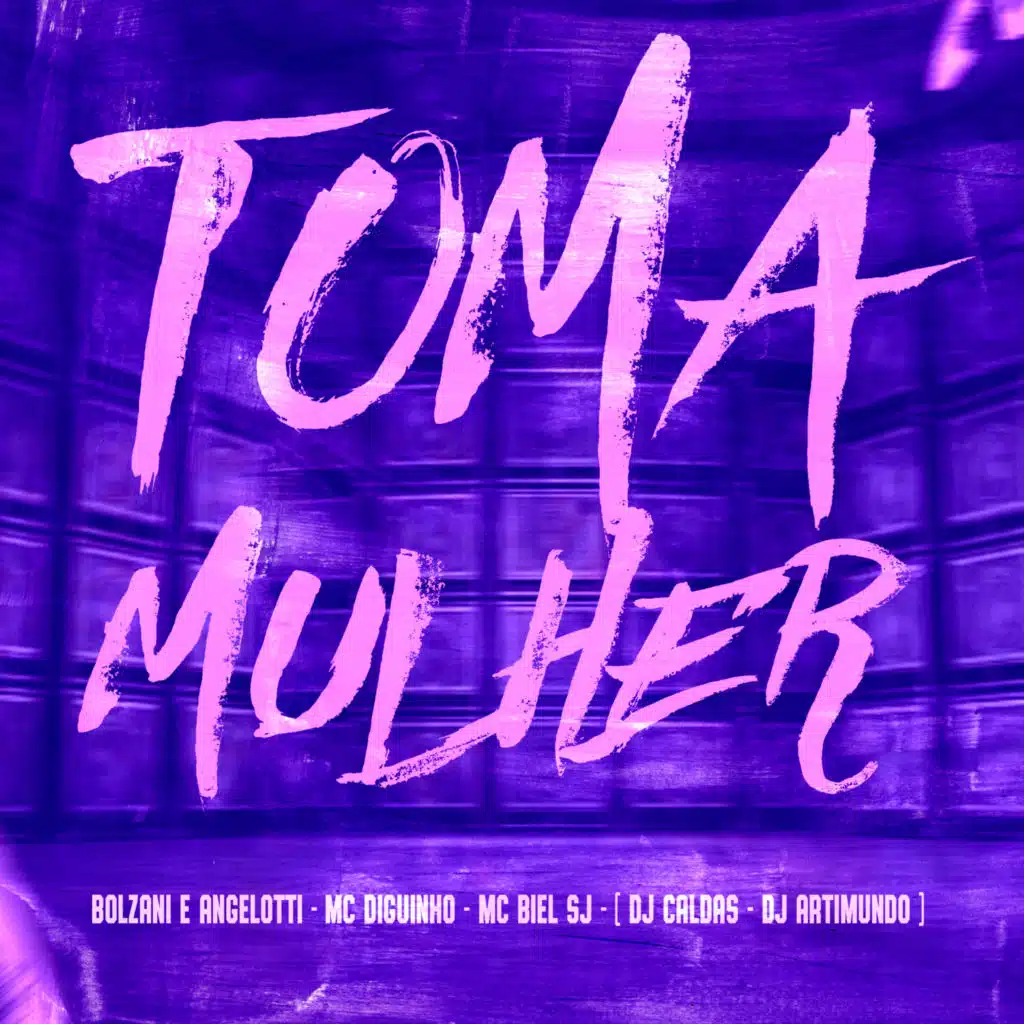 Toma Mulher - Bolzani e Angelotti