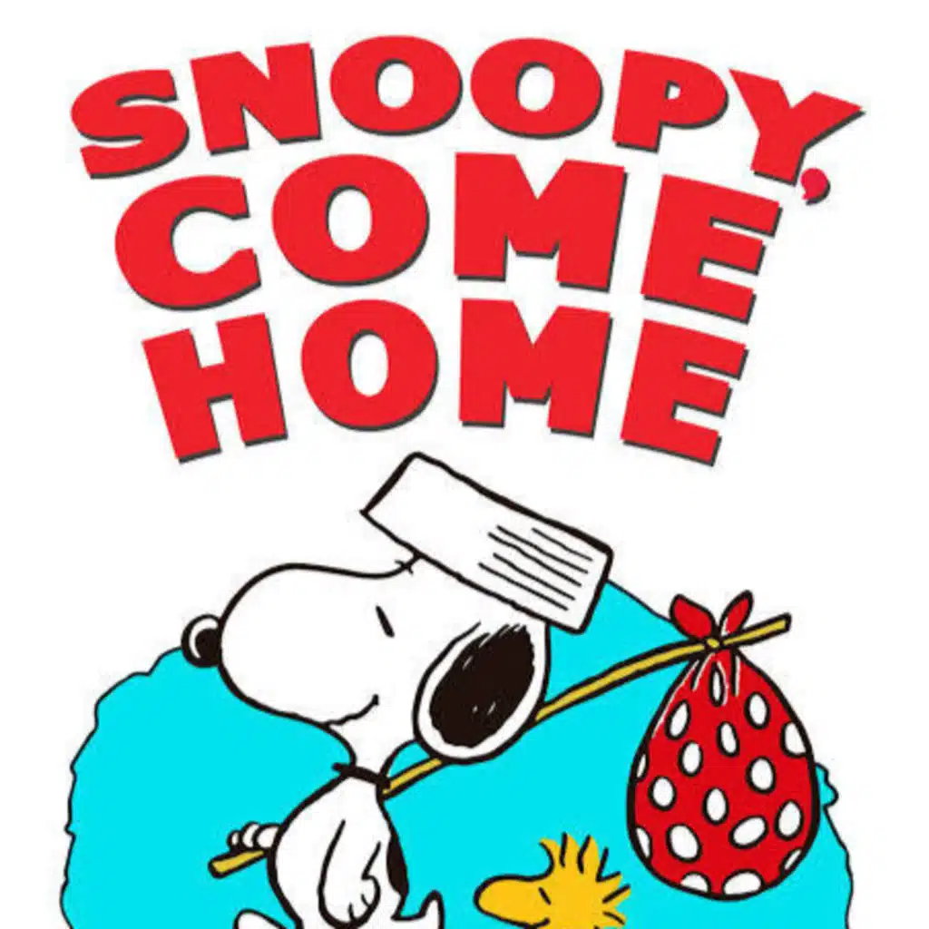 A Special Presentation 310: Snoopy Come Home
