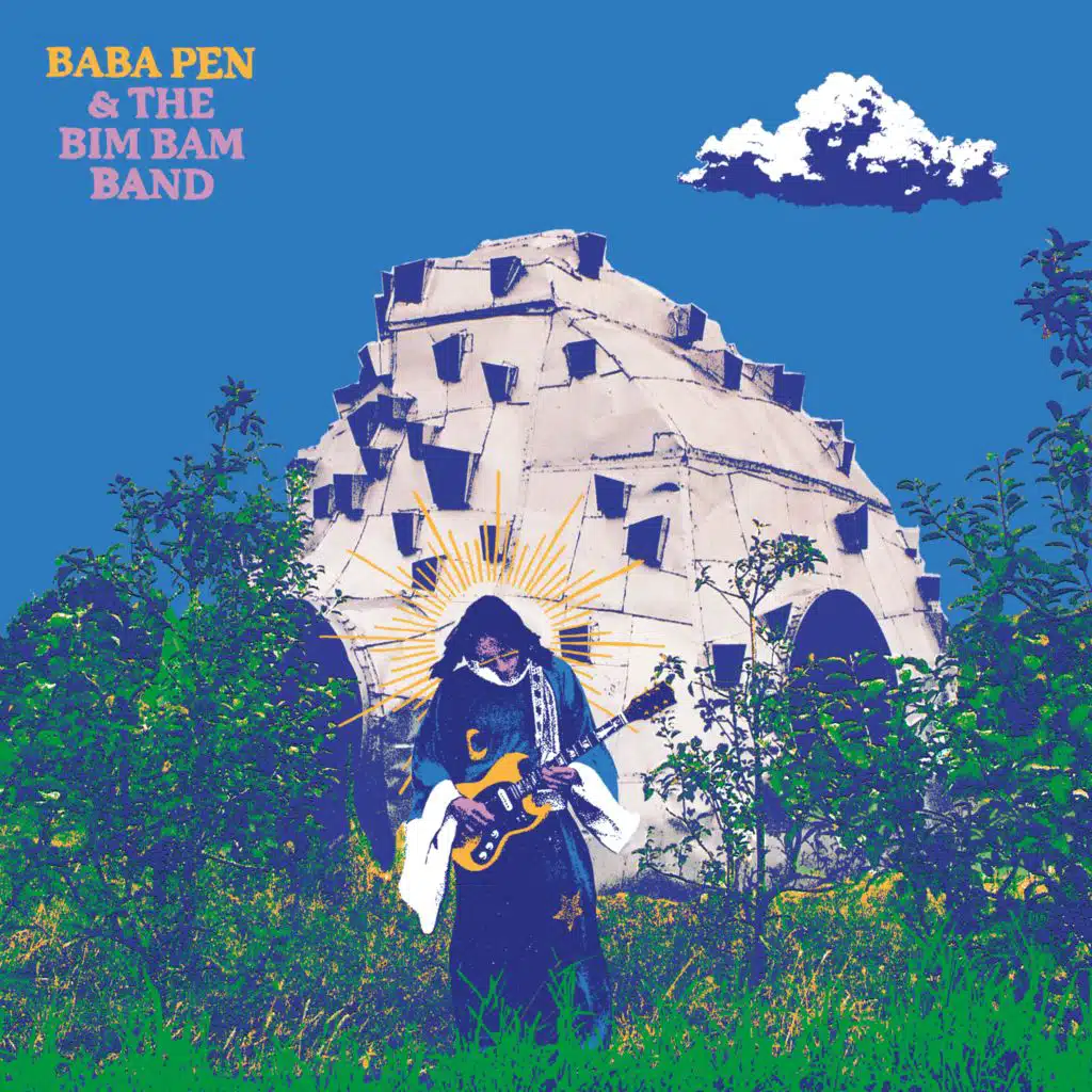 Baba Pen & The Bim Bam Band