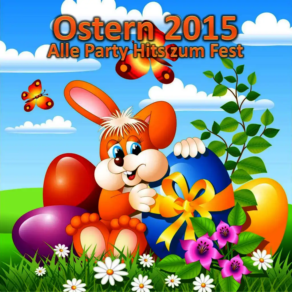 Ostern 2015 - Alle Party Hits zum Fest