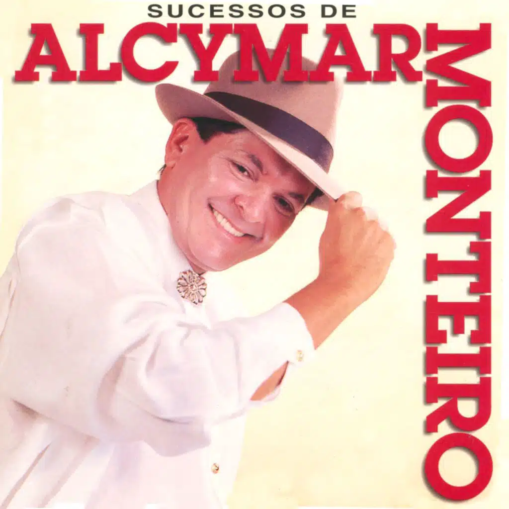 Sucessos de Alcymar Monteiro