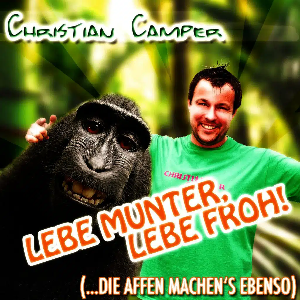 Lebe munter, lebe froh (...die Affen machen's ebenso)