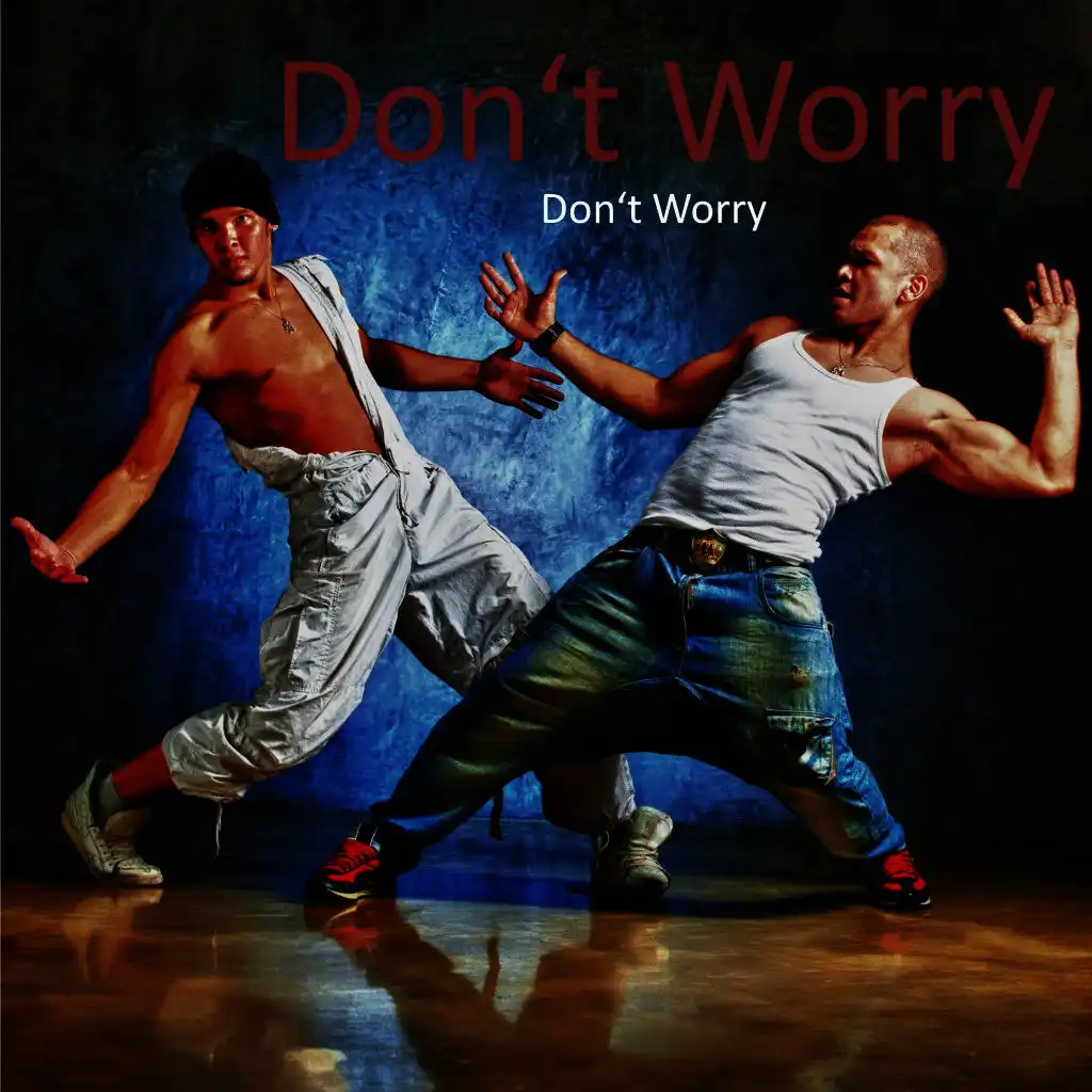 Don't Worry