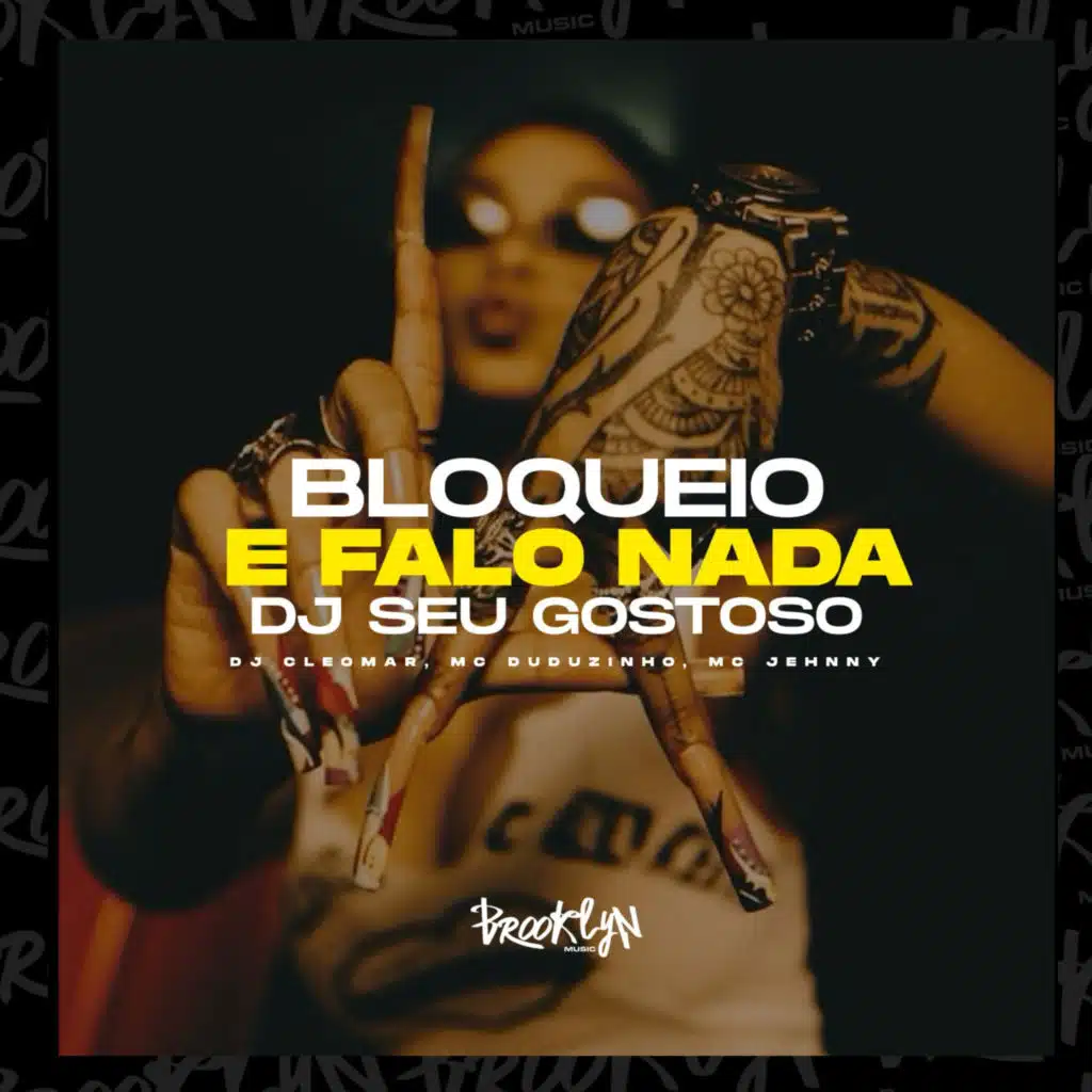 Bloqueio e Falo Nada Dj Seu Gostoso