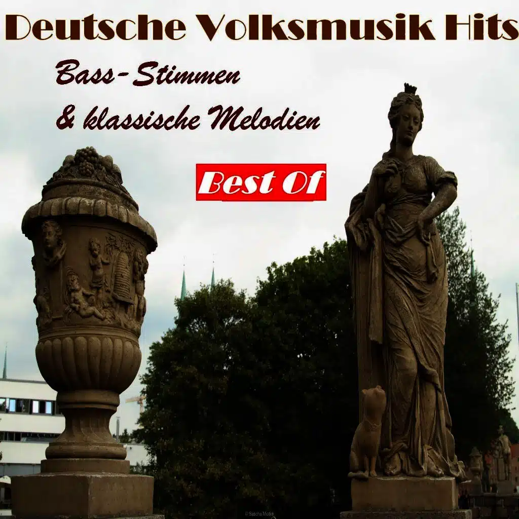 Deutsche Volksmusik Hits: Bass-Stimmen & klassische Melodien - Best Of