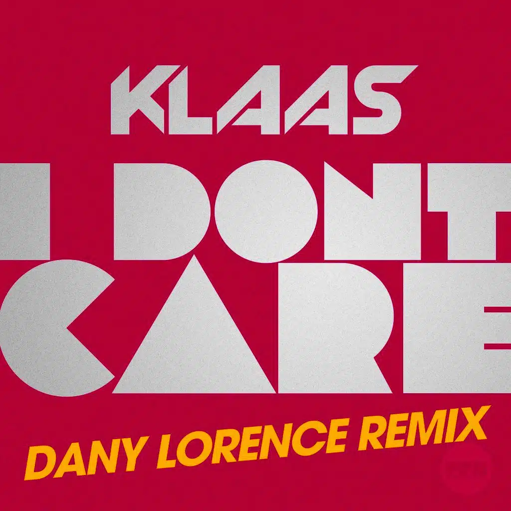 I Don't Care (Dany Lorence Remix)