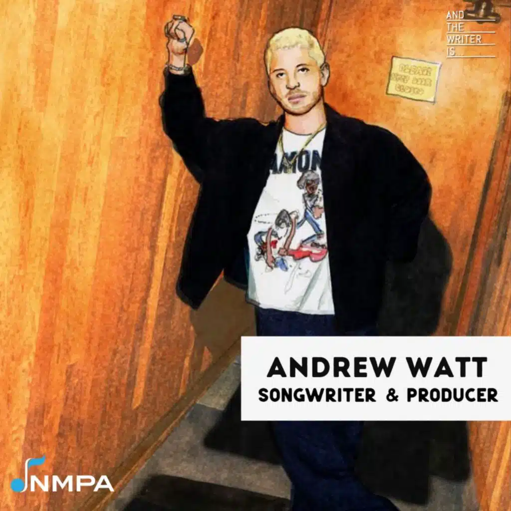 Ep. 221: Andrew Watt | How He Became the Go-To Producer for the World’s Biggest Artists