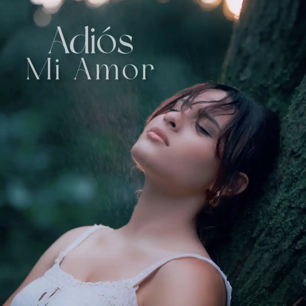 Adiós, Mi amor