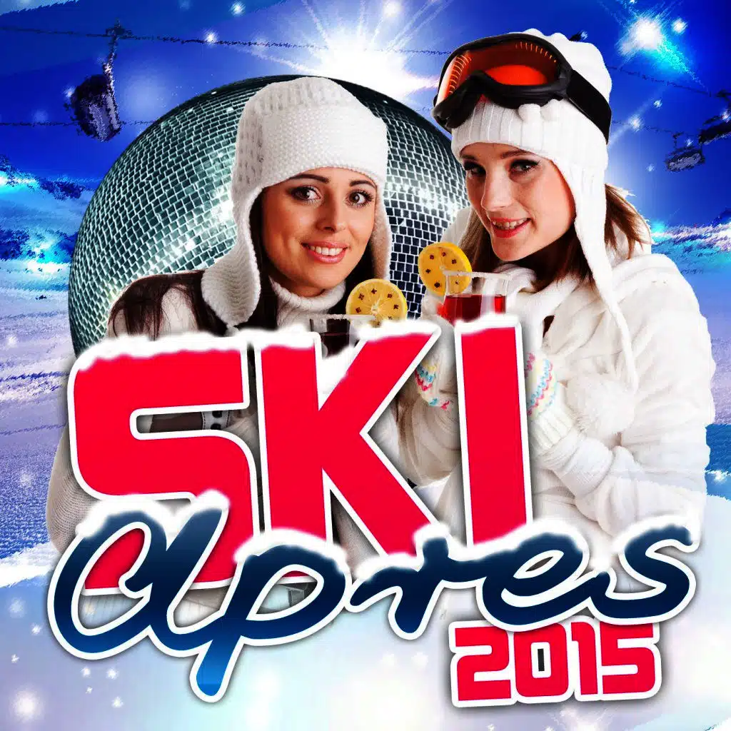 Apres Ski 2015
