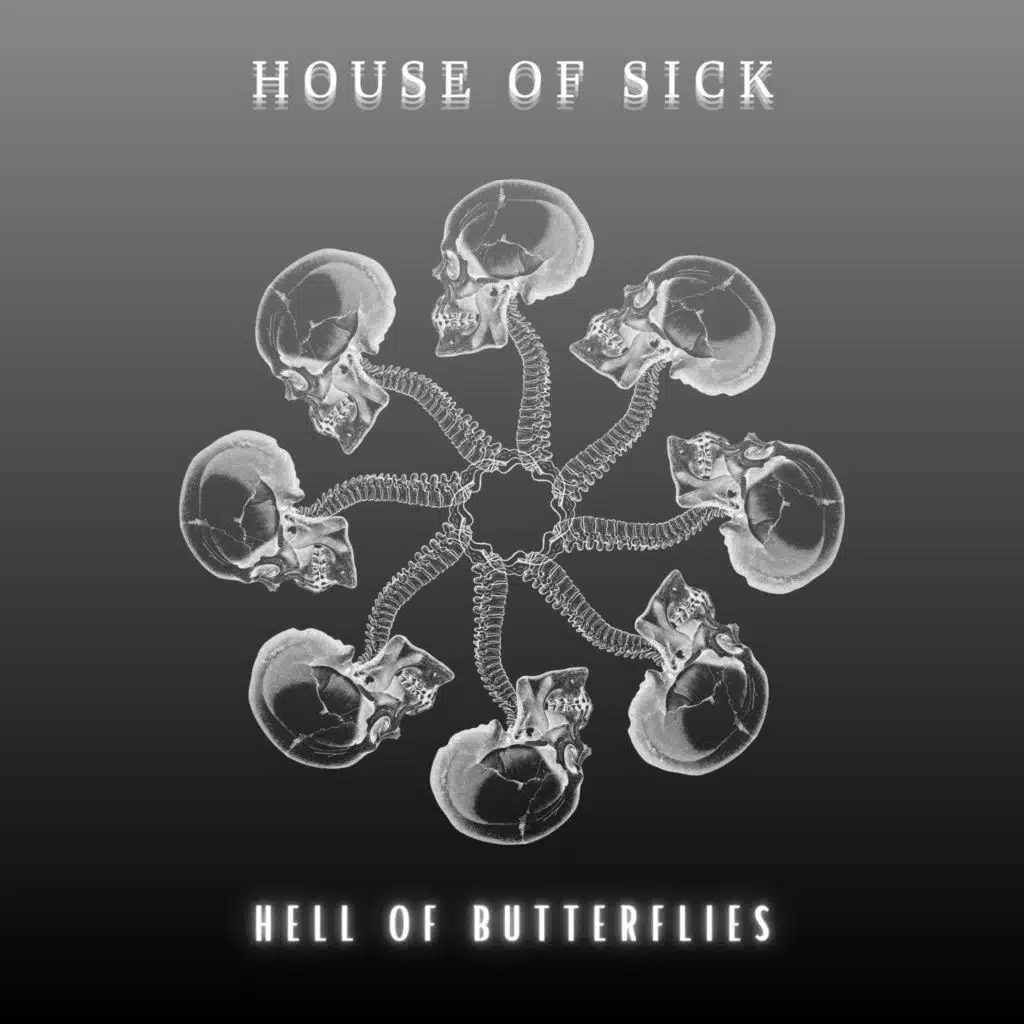 HOUSE OF SICK