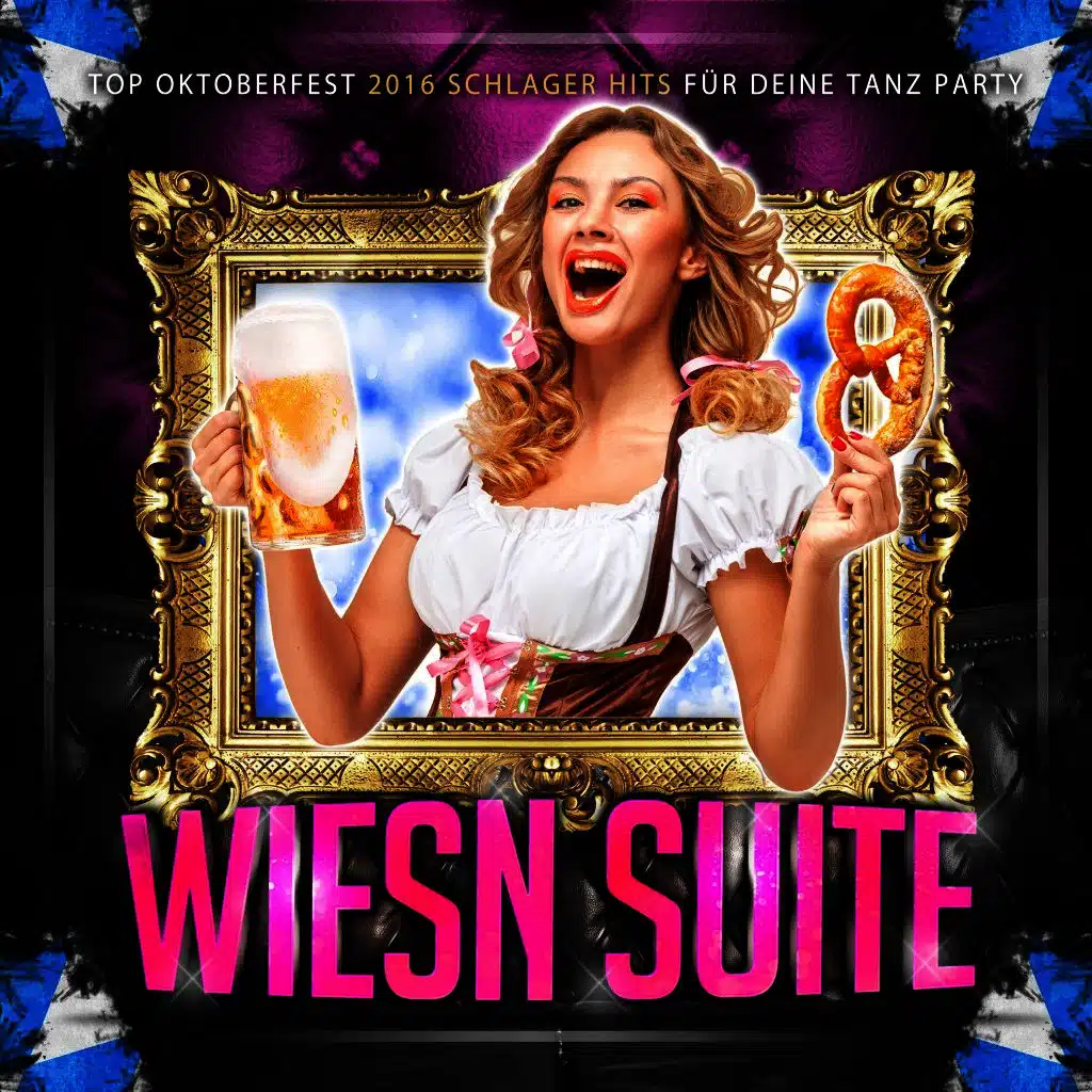 Wiesn Suite - Die Top Oktoberfest 2016 Hits für deine Schlager Party