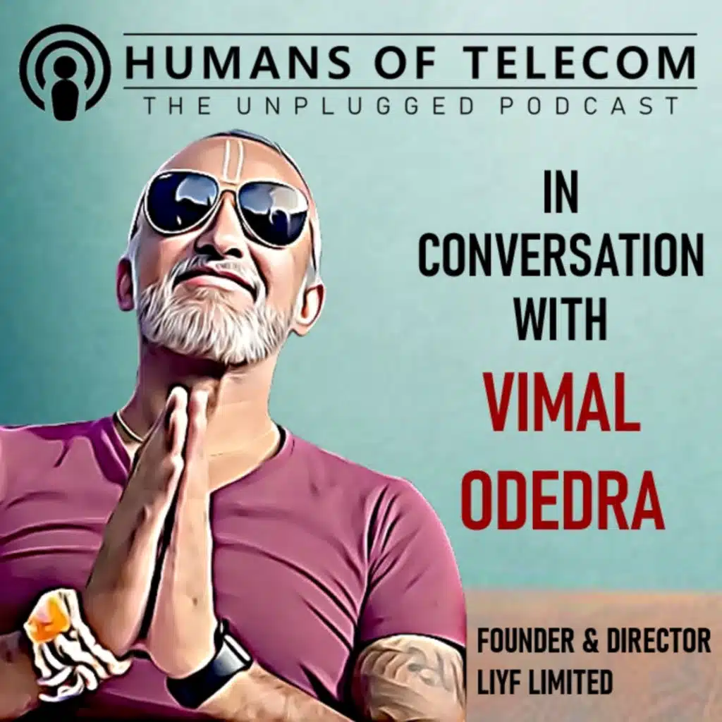 Episode 69: Vimal Odedra, Founder and Director at LIYF Limited