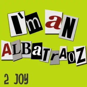 I'm an Albatraoz (Karaoke Version)