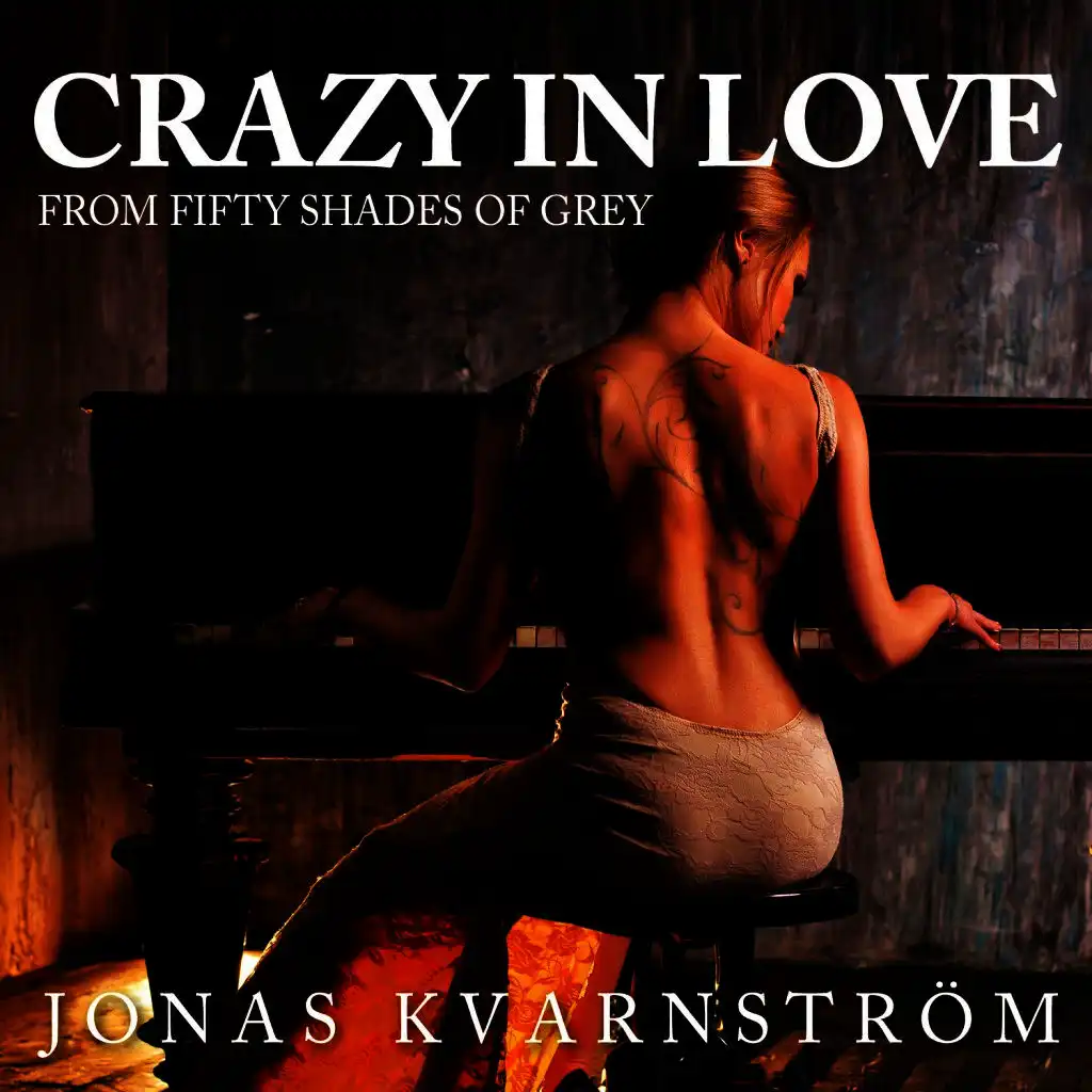 Crazy in Love (From the "Fifty Shades of Grey") [Piano & Orchester Version]