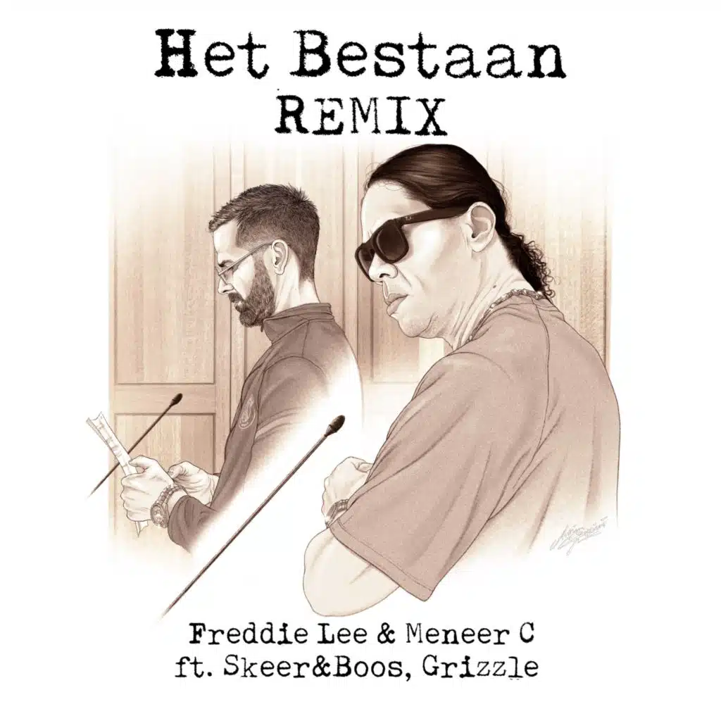 Het Bestaan (Remix) [feat. $KEER&BOO$ & Grizzle]