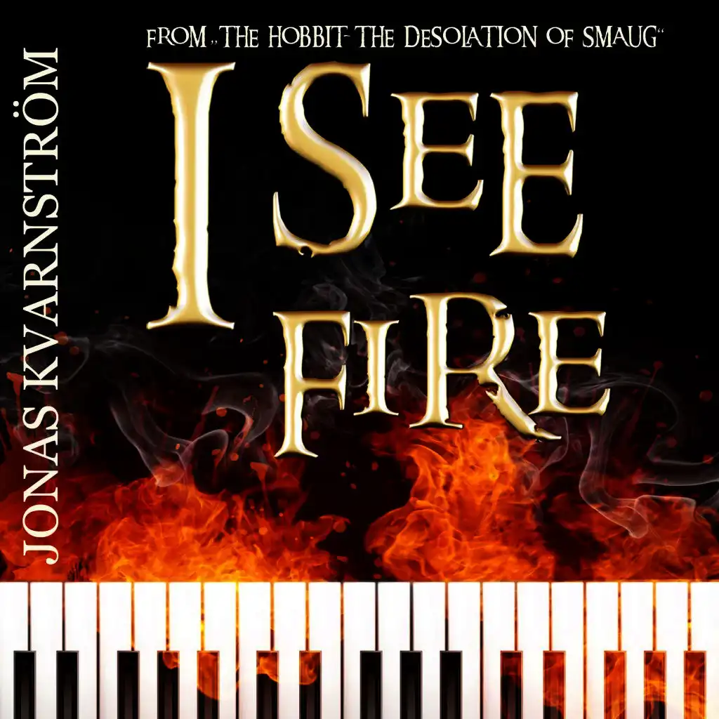I See Fire (From "The Hobbit-The Desolation of Smaug") [Piano & Orchestra Version]