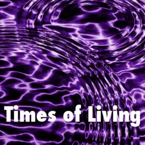 Times of Living