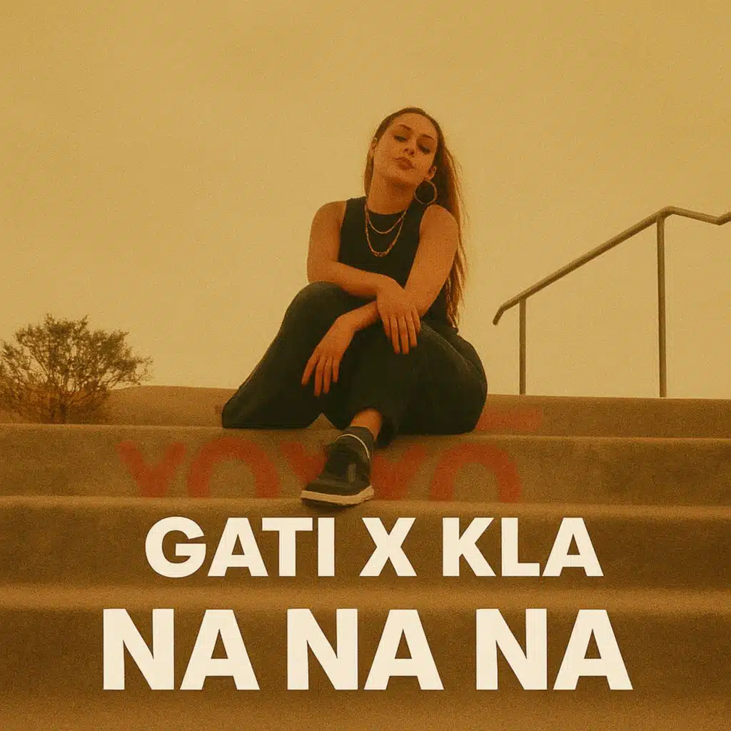 Gati (feat. KLA Na Na Na)