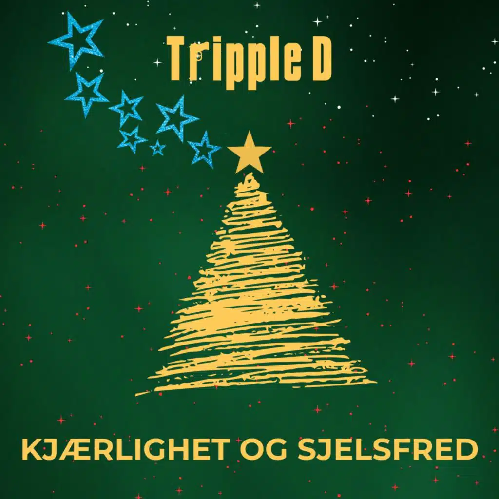 Tripple D