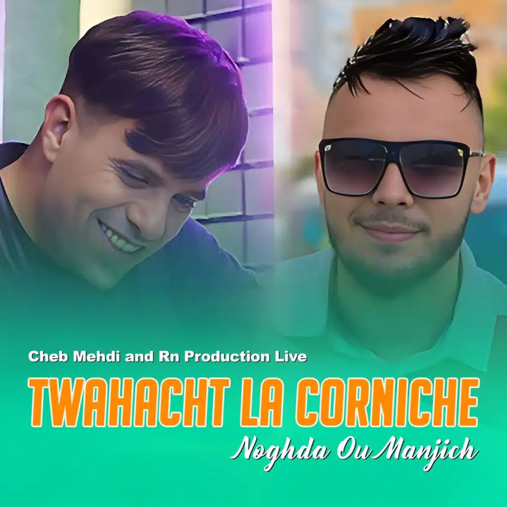 Twahacht La Corniche Noghda Ou Manjich