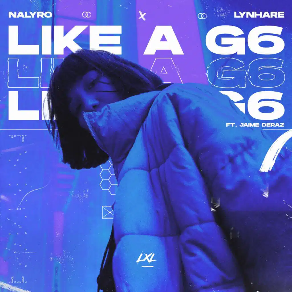 Like A G6 (feat. Jaime Deraz)
