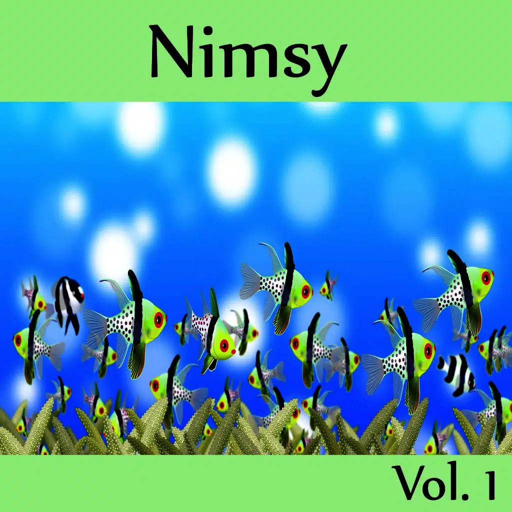 Nimsy, Vol. 1