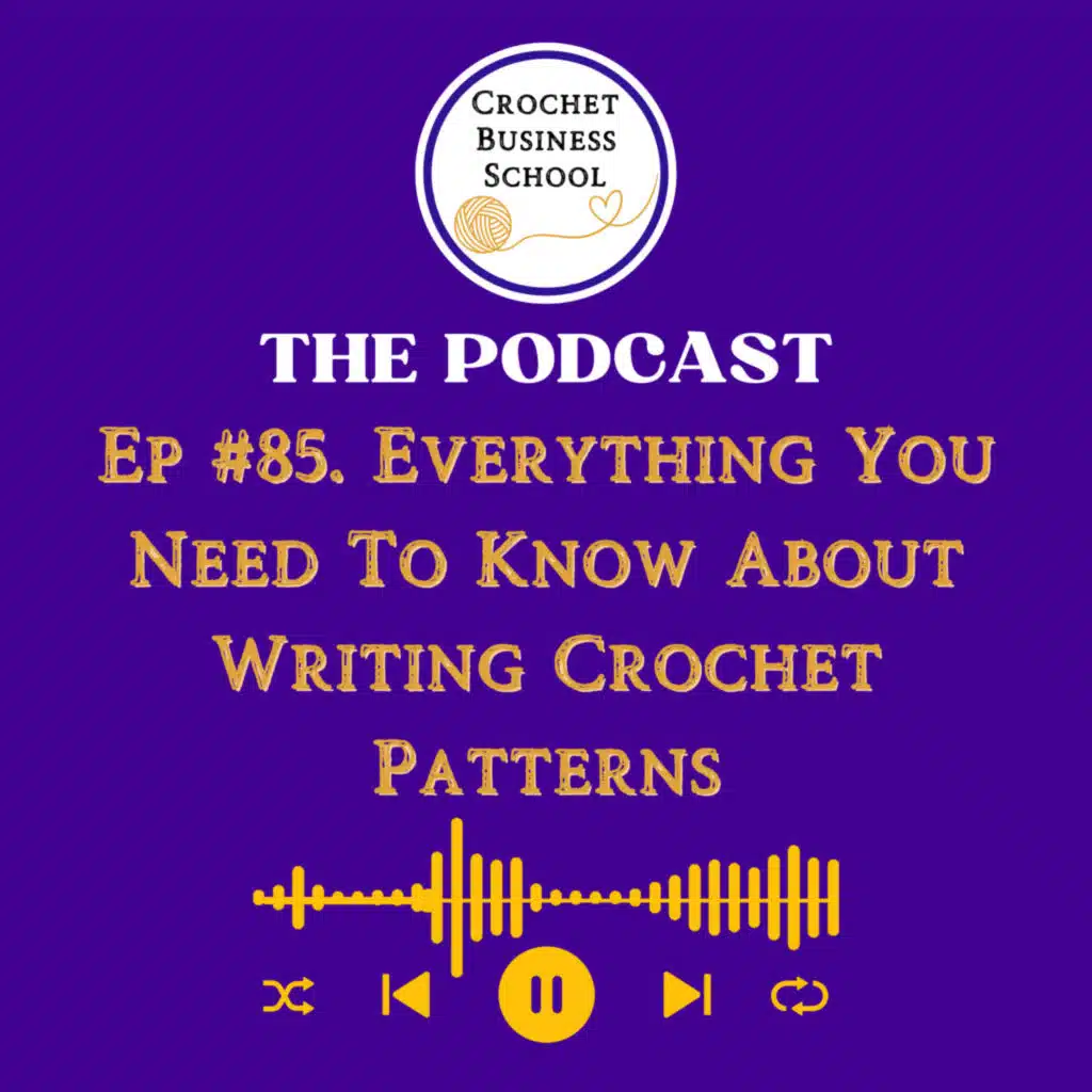 Everything You Need To Know About Writing Crochet Patterns