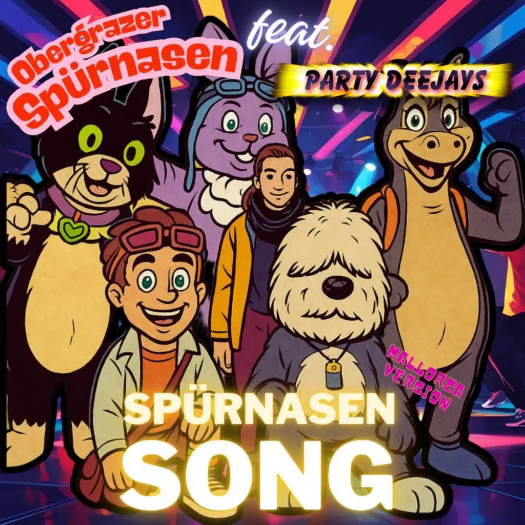Spürnasen Song (Mallorca Version) [feat. Obergrazer Spürnasen]