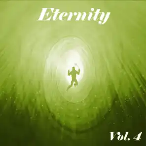 Eternity, Vol. 4