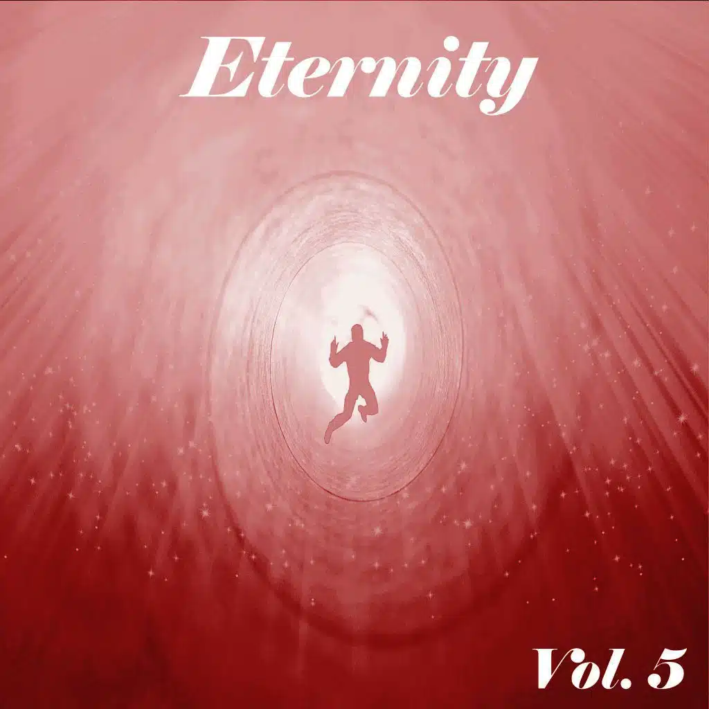 Eternity, Vol. 5