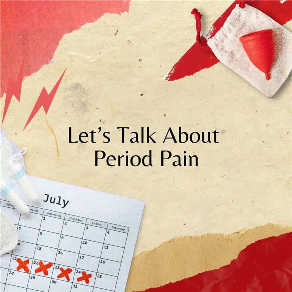 Let’s Talk About Period Pain