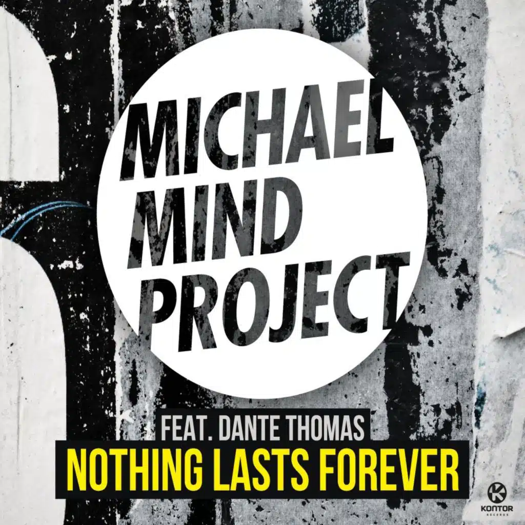 Nothing Lasts Forever (Club Edit) [feat. Dante Thomas]