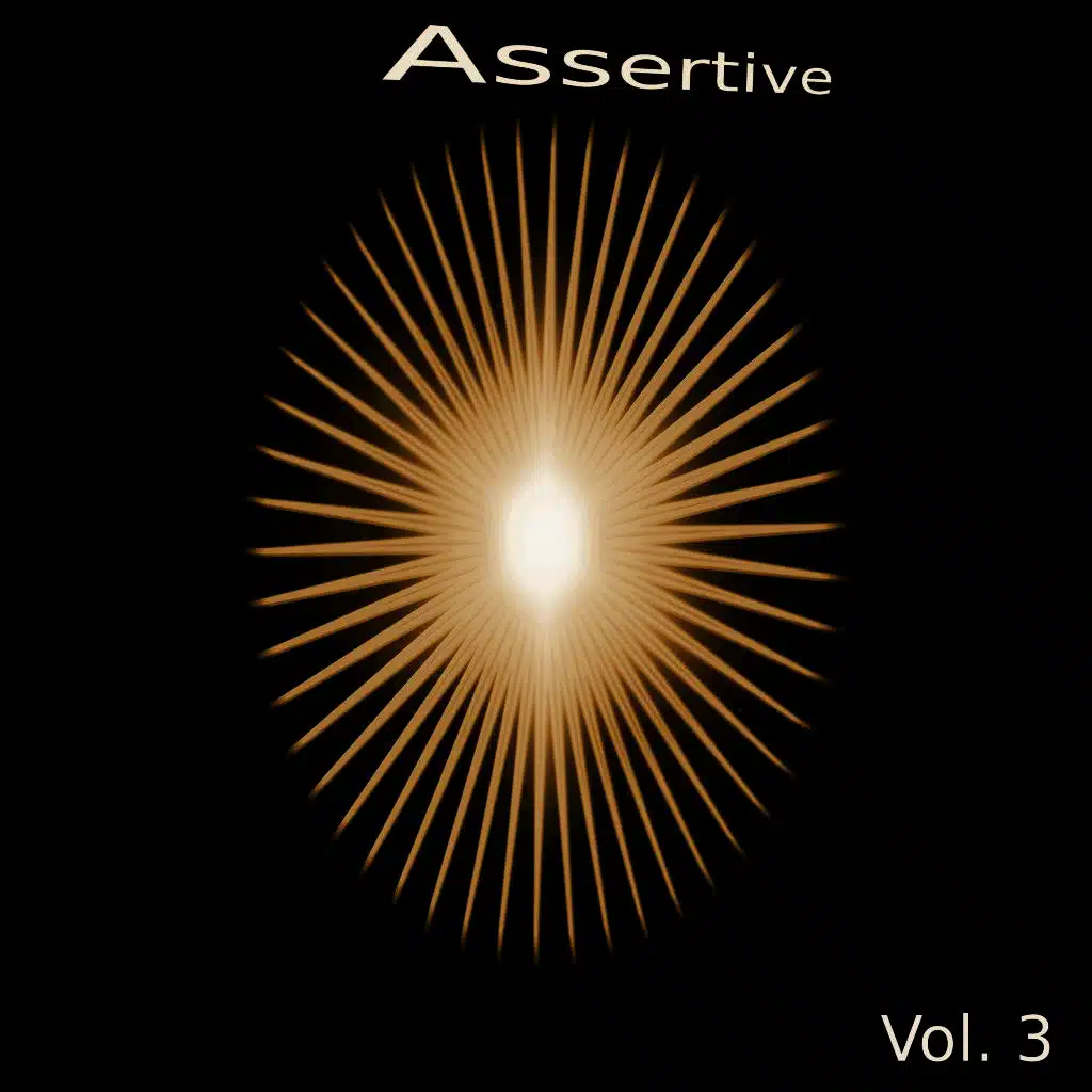 Assertive, Vol. 3