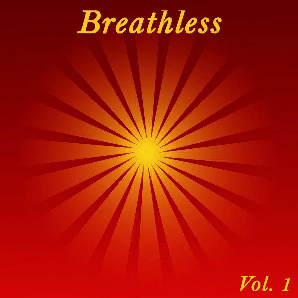 Breathless, Vol. 1