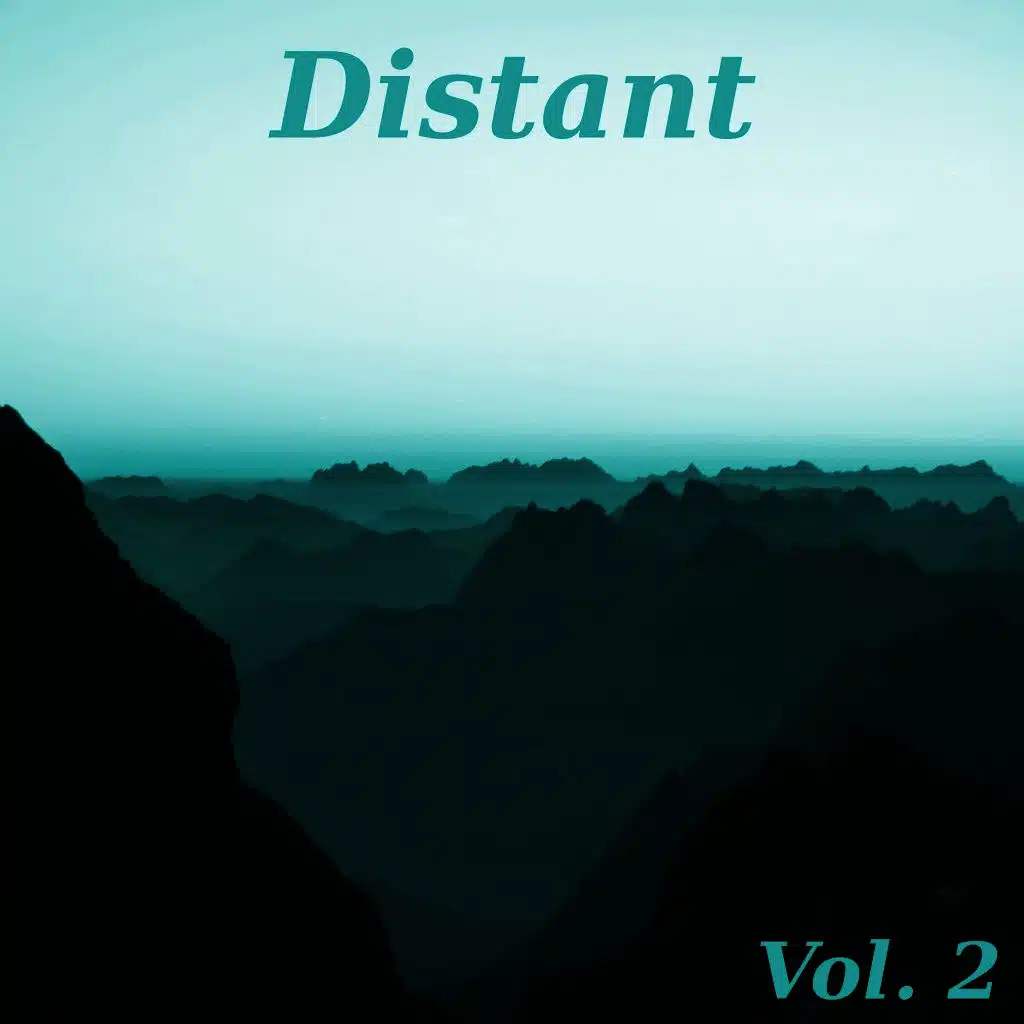 Distant, Vol. 2