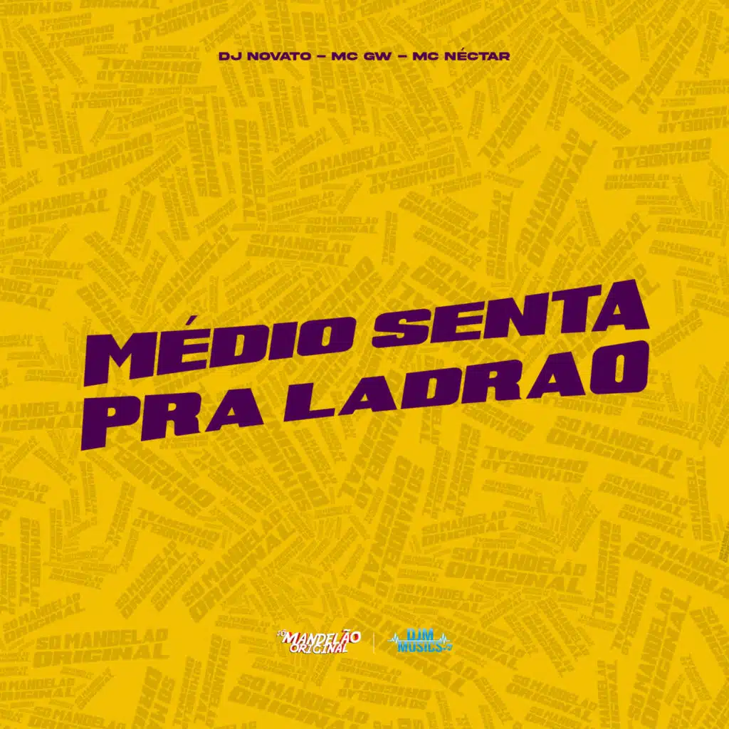 Médio Senta pra Ladrão