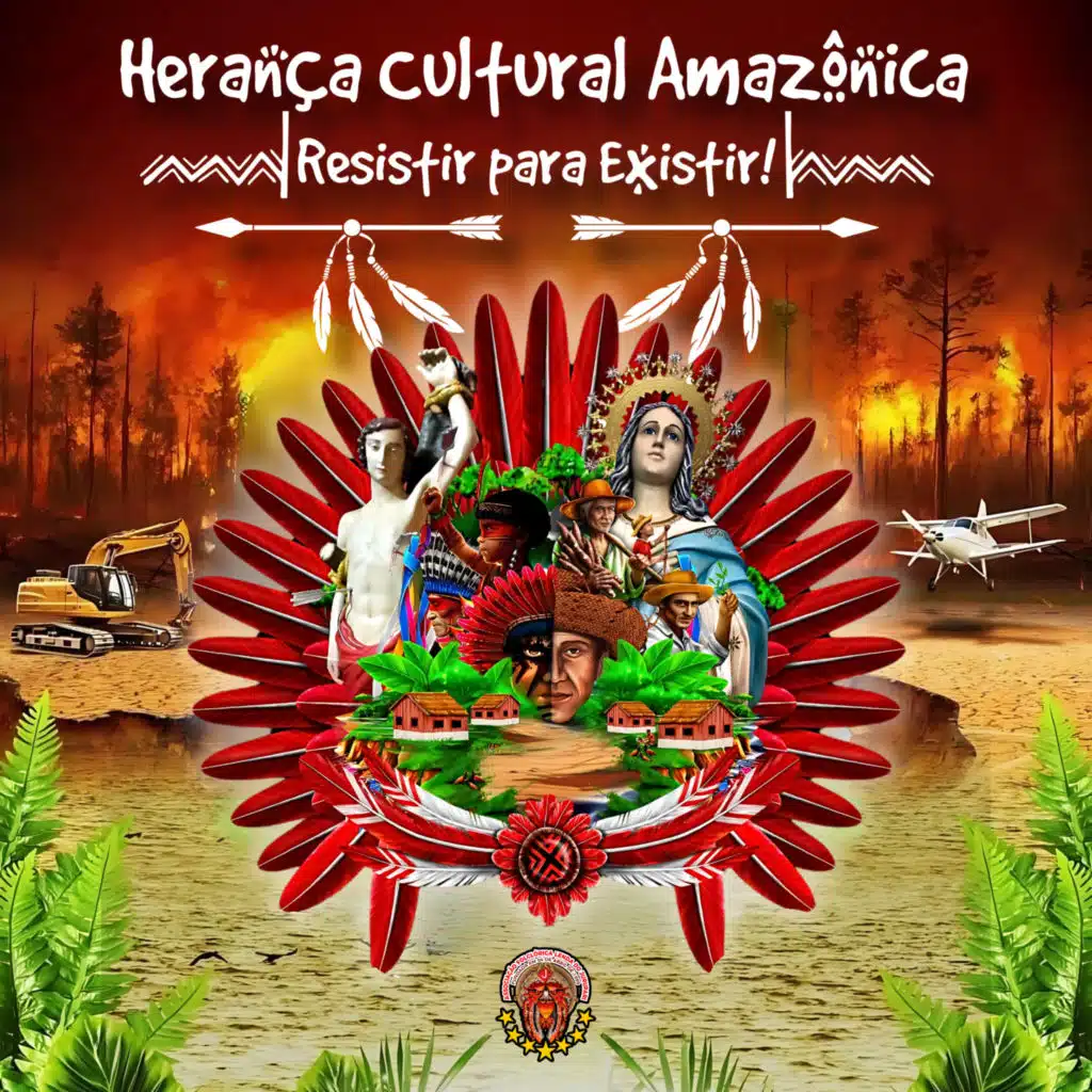 Herança Cultural Amazônica: Resistir para Existir!