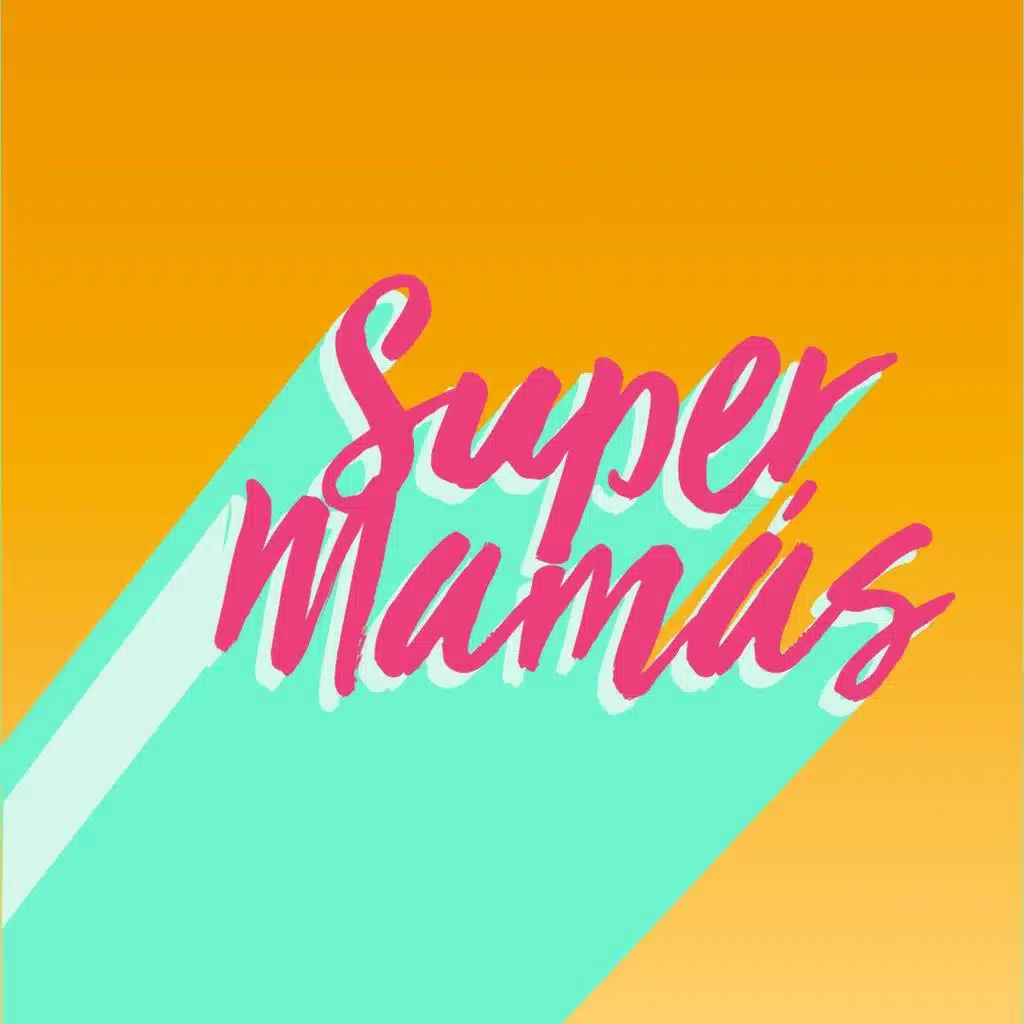 Episode 478: Keeping Up with the Super Mamás, Managing Screen Time