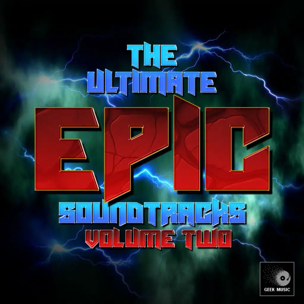 The Ultimate Epic Soundtracks Vol. 2 (Epic Version)
