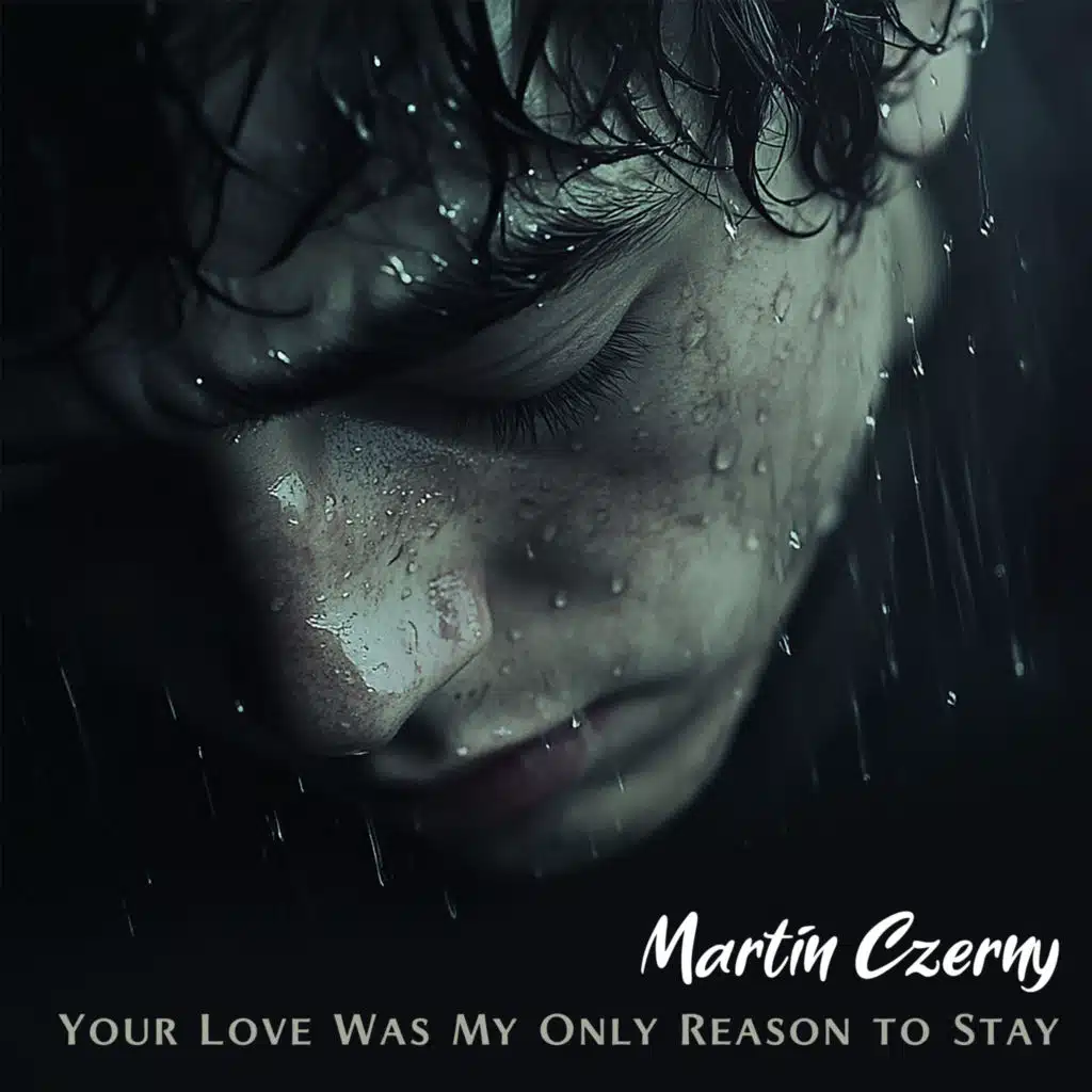 Your Love Was My Only Reason to Stay