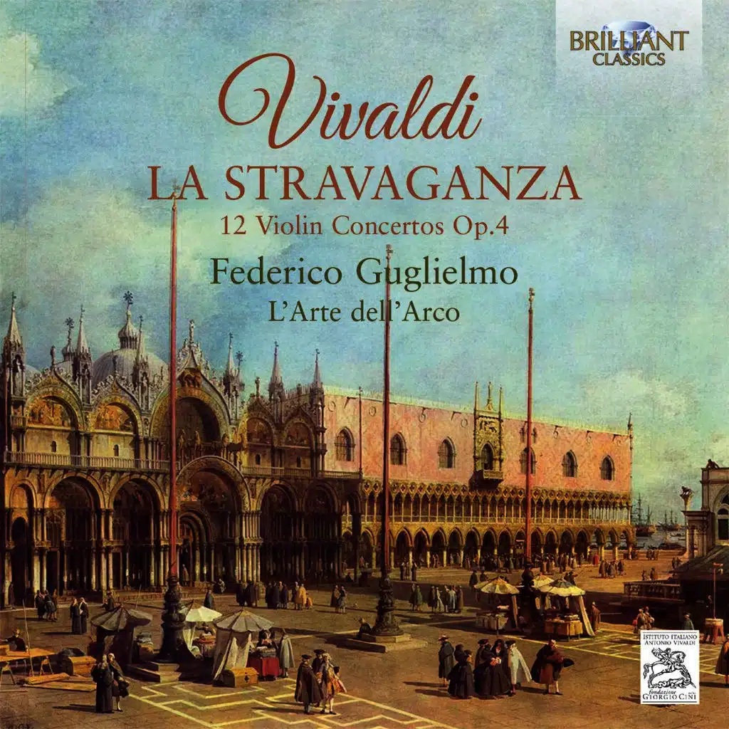 Vivaldi: La Stravaganza, 12 Violin Concertos, Op. 4