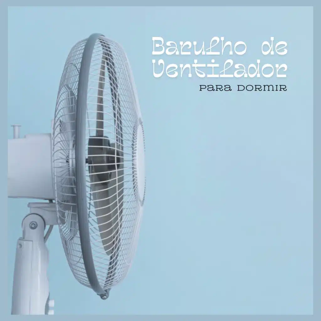 Barulho de Ventilador Para Dormir (P23)