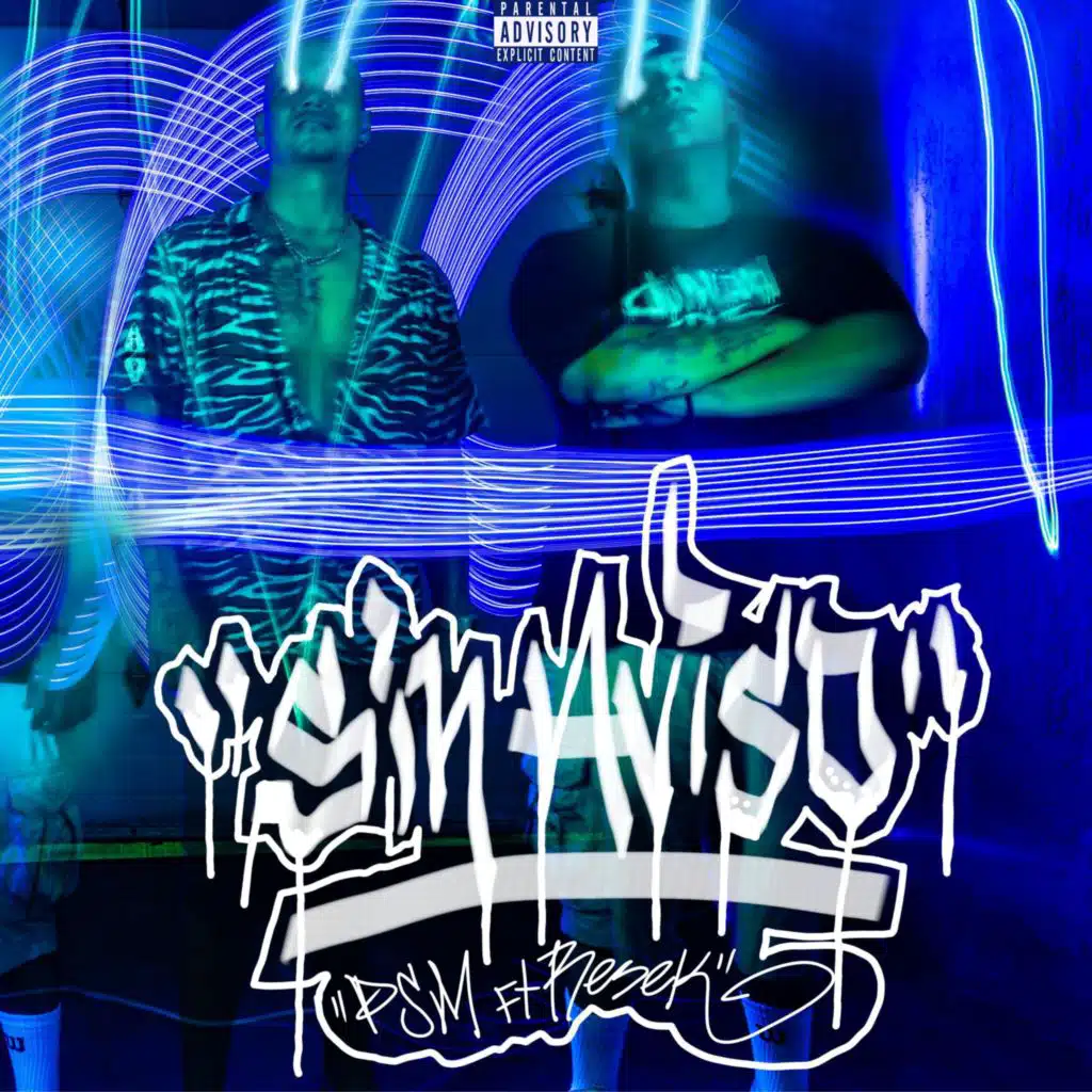 SIN AVISO (feat. PSM)