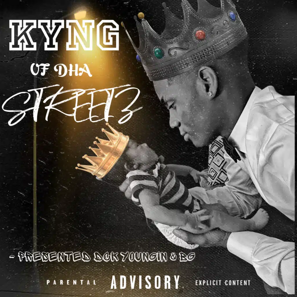 KYNG OF DHA STREETZ